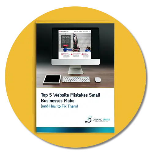 Top 5 Website Mistakes Small Businesses Make (and How to Fix them)